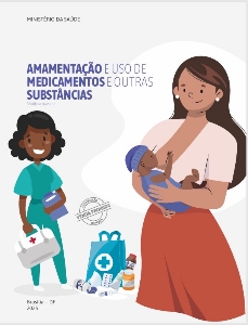 Amamentação e uso de medicamentos e outras substância [recurso eletrônico]
